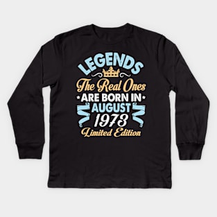 Legends The Real Ones Are Born In August 1963 Happy Birthday 57 Years Old Limited Edition Kids Long Sleeve T-Shirt